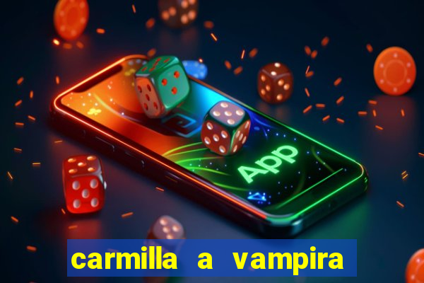 carmilla a vampira de karnstein pdf